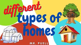 Mr Puell  Different Types of Homes [upl. by Nauqyt]