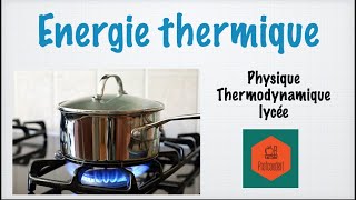 Lénergie thermique [upl. by Teplica354]