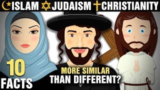 10 Surprising Similarities Between Islam Christianity amp Judaism [upl. by Ailecnarf853]