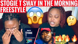 SOUTH AFRICAN PIONEER STOGIE T SWAY IN THE MORNING FREESTYLE REACTION [upl. by Nnelg]