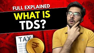 What Is TDS  Tax Deducted at Source  How TDS Works  TDS Refund  Hindi [upl. by Weinberg]