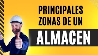 PRINCIPALES ZONAS DE UN ALMACÉN Logística 2024 [upl. by Nirre]