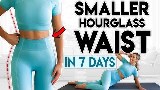 SMALLER HOURGLASS WAIST in 7 Days  10 minute Home Workout [upl. by Henson]