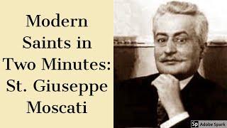 Modern Saints in Two Minutes St Giuseppe Moscati [upl. by Anavoig493]