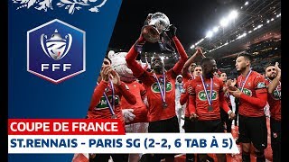 Finale Coupe de France 2019  Stade Rennais  Paris SaintGermain 22 6 tab à 5 [upl. by Zetnahs486]