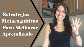 4 dicas para melhorar aprendizado Habilidades Metacognitivas [upl. by Earised745]