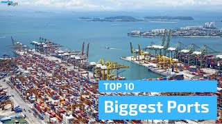 Top 10 Biggest Ports in the World [upl. by Brandice]