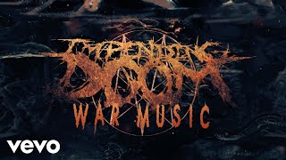 Impending Doom  War Music Official Audio [upl. by Aros]