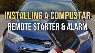 Compustar Alarm amp Remote Starter Installation Toyota Corolla [upl. by Eevets510]