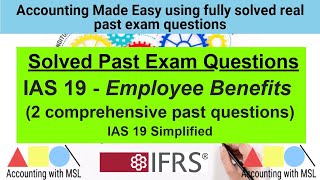 IFRS Solved Past Exam Questions  IAS 19 Employee Benefits  Financial Reporting Lectures [upl. by Anagrom924]