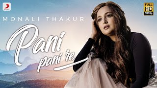 Pani Pani Re  Monali Thakur  Maachis [upl. by Etsyrk]