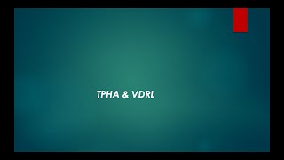 TPHA amp VDRL [upl. by Fiester659]