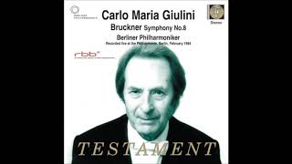 Bruckner Symphony No 8  Giulini Berlin Philharmonic [upl. by Ettesyl]