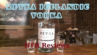 Reyka Icelandic Vodka Review [upl. by Spratt]