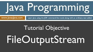 Learn Java Programming  FileOutputStream Tutorial [upl. by Dihahs767]