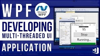 Developing Multithreaded UI Application in WPF using BackgroundWorker [upl. by Ocker]