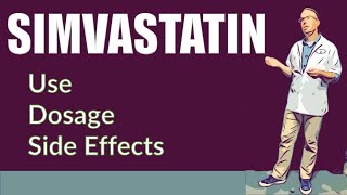 Use for Simvastatin including 10 mg 20 mg and 40 mg dosage and side effects [upl. by Iramohs]