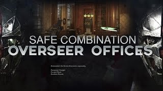 Dishonored 2 Mission 2  Overseer Offices Safe Combination Location [upl. by Nosliw643]