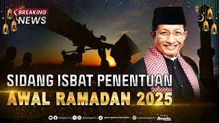 BREAKING NEWS  Hasil Sidang Isbat Awal Puasa Ditetapkan 1 Maret 2025 [upl. by Felizio]