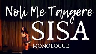 SISA  Noli Me Tangere Monologue with Script [upl. by Laicram]