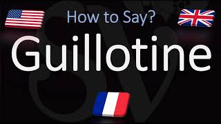 How to Pronounce Guillotine CORRECTLY English amp French Pronunciation [upl. by Easton]