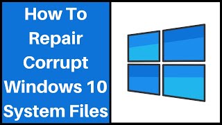 How To Repair Missing Or Corrupted System Files Using the System File Checker Tool In Windows 10 [upl. by Hemminger]