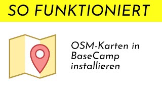 OSM Karten in BaseCamp installieren  Tutorial  Netzpiloten Explain🔍 [upl. by Nanyt]