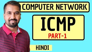 Internet Control Message Protocol ICMP Part1 Explained in Hindi l Computer Network Course [upl. by Mila]