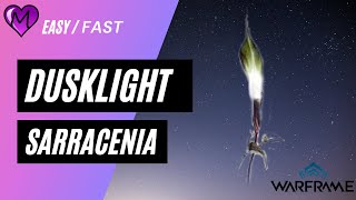 Warframe Where to find Dusklight Sarracenia 2021 [upl. by Ardath]