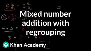 Mixed number addition with regrouping [upl. by Urbano304]