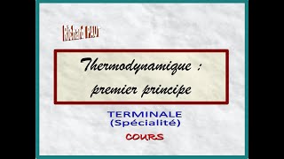 Thermodynamique  Premier principe  Terminale SPE [upl. by Airak]