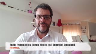 Radio Frequencies Bands Modes and Bandwidth Explained [upl. by Leventhal]