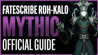 Fatescribe RohKalo Mythic Guide  Sanctum of Domination Raid  Shadowlands Patch 91 [upl. by Anjali]