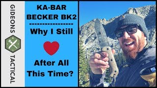 Why I Still Love The KaBar Becker BK2 [upl. by Suiraj]