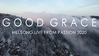 Good Grace  Hillsong UNITED Lyrics  Live from Passion 2020 [upl. by Stout]