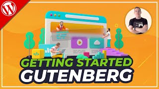 Gutenberg WordPress Tutorial  Beginners Guide [upl. by Maitund]