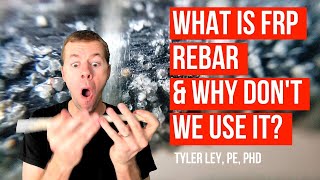 What is FRP rebar Why don’t we use it [upl. by Yecak]