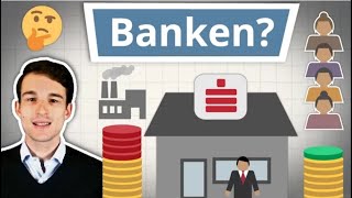 Wie funktionieren eigentlich Banken [upl. by Nicholas]