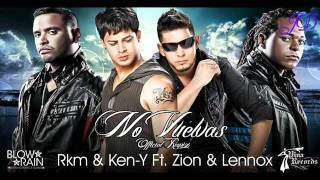 No vuelvas  Rakim y keny FT Zion y Lennox JD [upl. by Baerman]