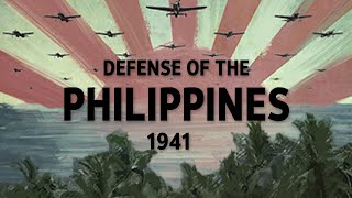 Defense of the Philippines 1941 World War II Documentary [upl. by Macfarlane]