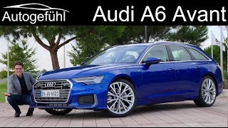 Audi A6 Avant FULL REVIEW allnew 2019 estate Kombi A6 C8  Autogefühl [upl. by Aokek606]