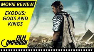 Exodus Gods and Kings  Movie Review  Anupama Chopra [upl. by Frederik]