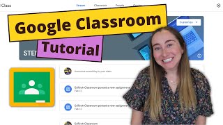 GOOGLE CLASSROOM Tutorial for Teachers 2022  Learn How to Use Google Classroom for Beginners [upl. by Uball]