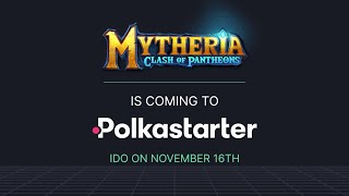 Mytheria IDO on Polkastarter  November 16 2021 [upl. by Suiravaj699]