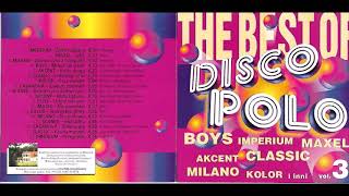 The Best Of Disco Polo vol3 Cała płyta [upl. by Gytle]