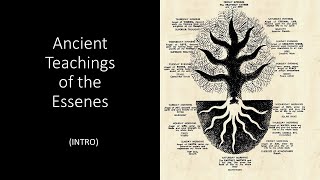 Ancient Teachings of the Essenes INTRO [upl. by Alial]