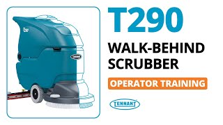 T290 WalkBehind Scrubber  How To Operate  Tennant Company [upl. by Basset]