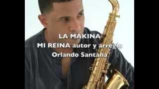 LA MAKINA MI REINA [upl. by Lap]