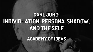 Introduction to Carl Jung  Individuation the Persona the Shadow and the Self [upl. by Laverne255]