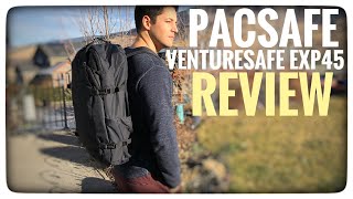 Pacsafe Venturesafe EXP45 Review  Ultimate AntiTheft Travel Backpack [upl. by Mccomb892]